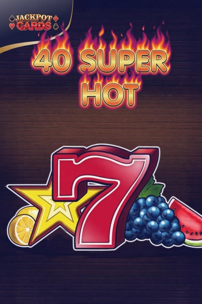 Slot 40 Super Hot su Cleobetra Casino